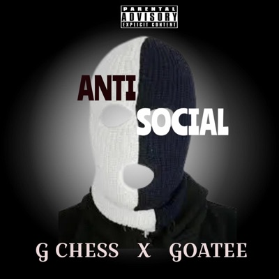Anti Social (feat. Thee Goatee) - Single