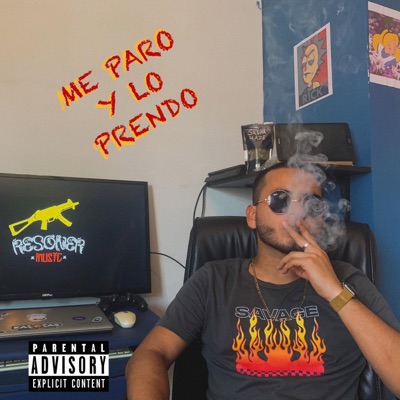 Resoner - Me paro y lo prendo