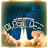 Blast Off (feat. Korihor, Brostradamus & Enokh Xmortiz) - Single - Cartoon Bondurant