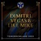 Dimitri Vegas & Like Mike & DJ Coone - Madness