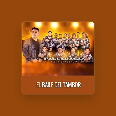 Listen to Paul Loaeza y su Bandeño, watch music videos, read bio, see tour dates & more!