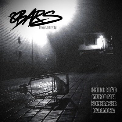8 Bars (feat. Chico Niño & Mario Mel) - Single
