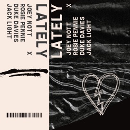 Lately (feat. Rosie Pennie, Duke Davies & Jack Light) Joey Nott
