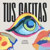 TUS GAFITAS (feat. Reut Ringel & Ciscoguitar) [Bachata Version] - Single - DJ Selphi