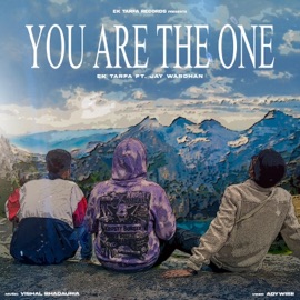 You Are The One (feat. Jay Wardhan) EK Tarfa