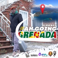 Ah Going Grenada - Single - Alma Boy