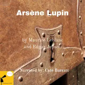 Arsène Lupin (Unabridged)