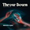 Throw Down (feat. Qüez) - Breauxx lyrics
