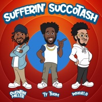 Sufferin' Succotash (feat. Quentin Miller) - Single - Ty Thom & Whoa1.0