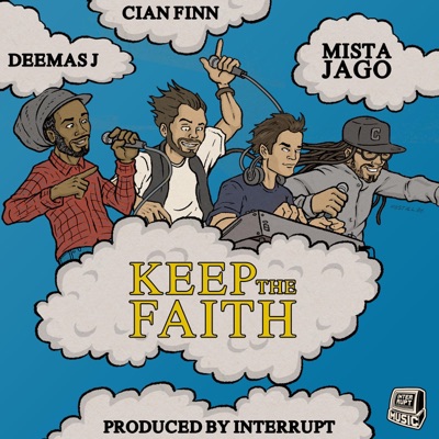 Keep the Faith (feat. Cian Finn) - Single