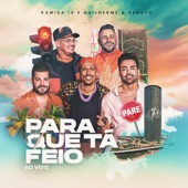 Para que tá Feio (Ao Vivo) artwork