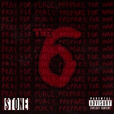 The 6 Vol 2. "Pray 4 Peace, Prepare 4 War"