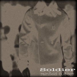 Soldier (feat. 508Boy) rainfield
