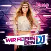 Wir Feiern Den DJ