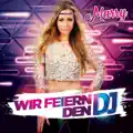 Wir feiern den DJ
