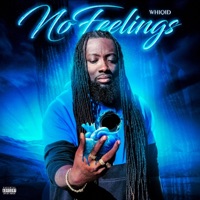 No Feelings - Single - Whiqid