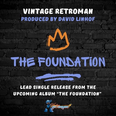The Foundation (feat. Produced By David Linhof) - Single