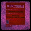 Kerosen - Single