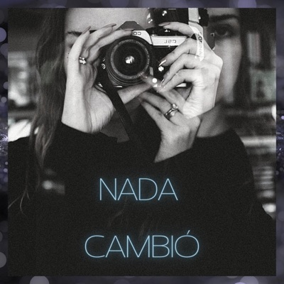 NADA CAMBIÓ - Single