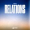 Relations - Dzeko lyrics