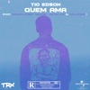 Quem Ama (feat. Kelson Most Wanted, Nilton CM & Mulatooh) - Single