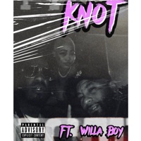 Knottt (feat. WillaBoy) - Single - King Mike