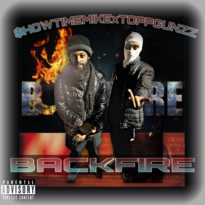 BackFire (feat. $HOWTIMEMIKE) - Single