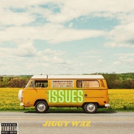 Issues Jiggywaz