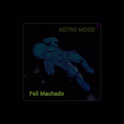 Listen to Feli Machado, watch music videos, read bio, see tour dates & more!