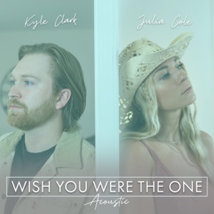 Wish You Were the One - Acoustic - Single