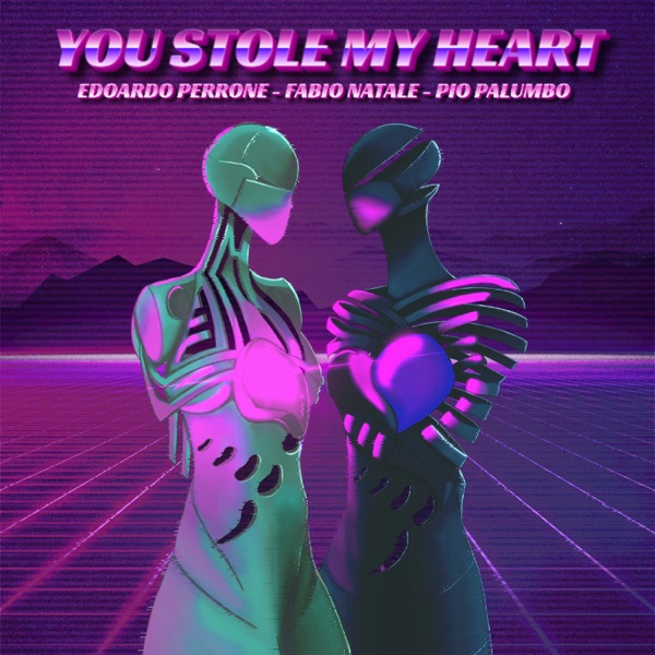 You Stole My Heart