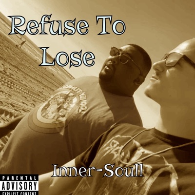 Refuse To Lose - Single