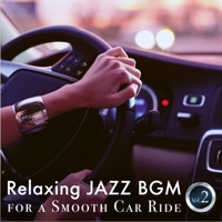 Relaxing Jazz BGM for a Smooth Car Ride, Vol. 3 - Teres & Circle of Notes