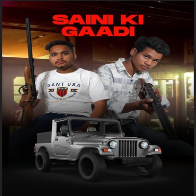 Saini Ki Gaadi - Single