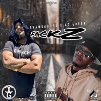 Fackz (feat. AC Green) - Single - Shaw DaBoss