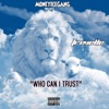 Who Can I Trust (Radio Edit) - Single