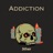Addiction