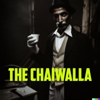 The Chaiwalla - Single - Jay Kila