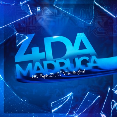 4 da Madruga - Single