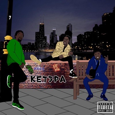 Ket3pa (feat. MKGH & YE360) - Single