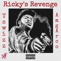 Ricky's Revenge (feat. Amgarco) - Single - Tswizz