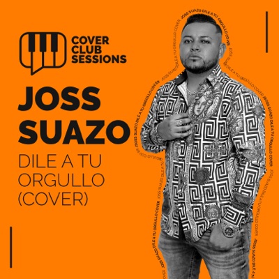 Dile a Tu Orgullo (Cover) - Single