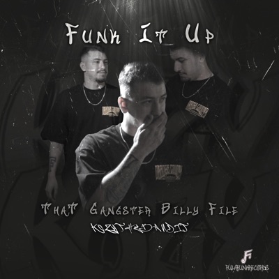 FUNK IT UP (feat. KOZY the BANDIT) - Single