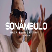 Sonámbulo - Single - Propiedad De Dios