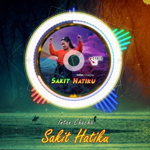 Chord Gitar Sakit Hatiku - Intan Chacha