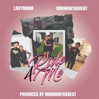 Ride 4 Me (feat. LadyMMM) - Single - MMMonthabeat