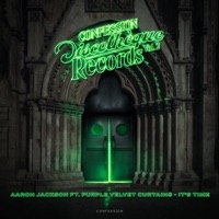 It’s Time (feat. Purple Velvet Curtains) - Single - Aaron Jackson