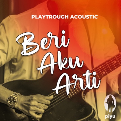 Playthrough Acoustic Beri Aku Arti (Minus Vocal) - Single