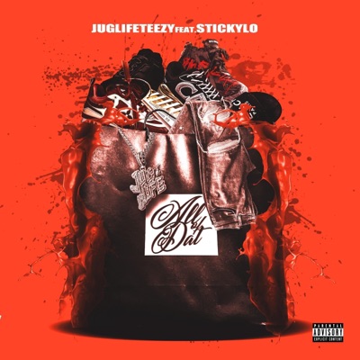 ALL of DAT (feat. Sticky'Lo) - Single