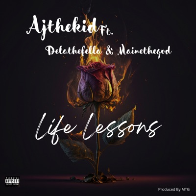 Life Lessons (feat. Maine the God & Dela the Fella) - Single